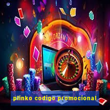 plinko codigo promocional